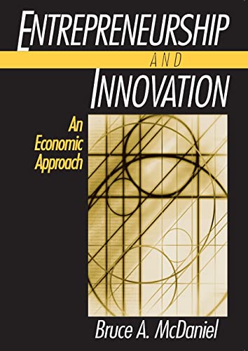 Beispielbild fr Entrepreneurship and Innovation: An Economic Approach zum Verkauf von Ergodebooks