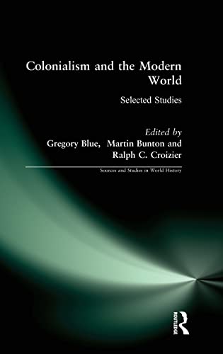 Stock image for Colonialism and the Modern World (Sources & Studies in World History) for sale by Chiron Media