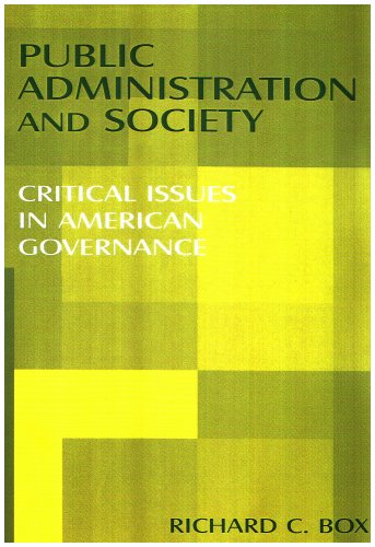 Stock image for Public Administration and Society: Critical Issues in American Governance for sale by Red's Corner LLC