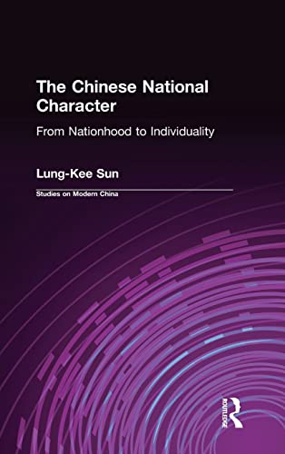 Stock image for The Chinese National Character: From Nationhood to Individuality for sale by ThriftBooks-Atlanta