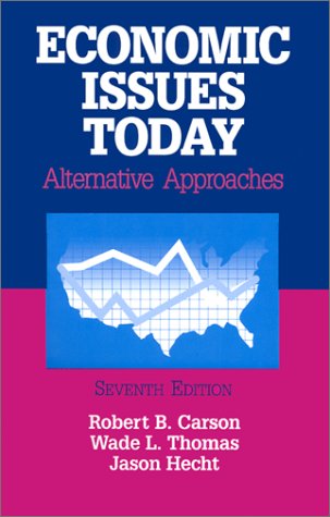 Imagen de archivo de Economic Issues Today: Alternative Approaches: Alternative Approaches a la venta por HPB-Red