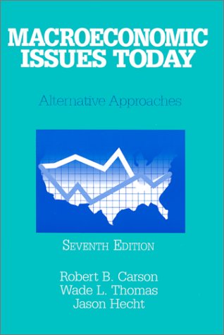 Imagen de archivo de Macroeconomic Issues Today: Alternative Approaches a la venta por Redux Books