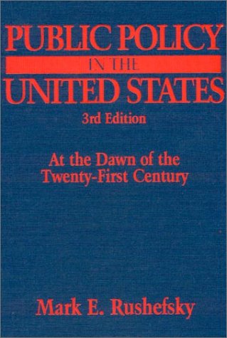 9780765608598: Public Policy in the United States: At the Dawn of the Twenty-first Century
