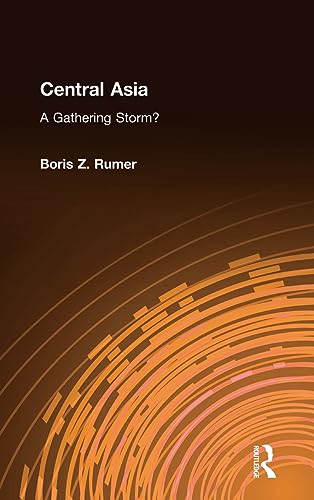 Imagen de archivo de Central Asia: A Gathering Storm? a la venta por Wonder Book