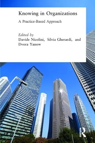 Stock image for Knowing in Organizations: A Practice-Based Approach for sale by Revaluation Books
