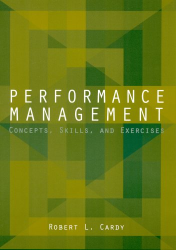 9780765609663: Performance Management: Concepts, Skills and Exercises