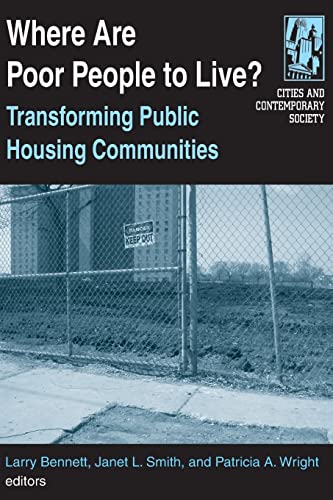 Stock image for Where are Poor People to Live?: Transforming Public Housing Communities: Transforming Public Housing Communities (Cities and Contemporary Society (Paperback)) for sale by Half Price Books Inc.