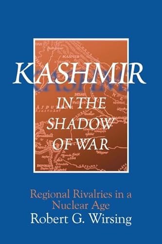 Stock image for Kashmir in the Shadow of War: Regional Rivalries in a Nuclear Age for sale by SecondSale