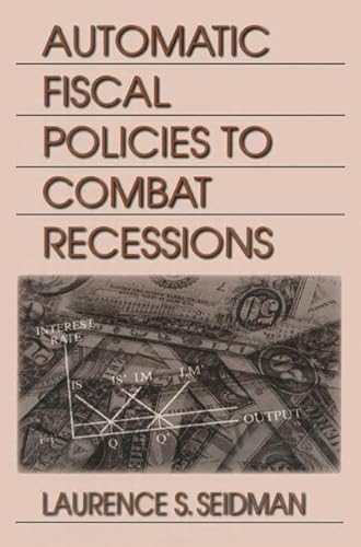 Imagen de archivo de Automatic Fiscal Policies to Combat Recessions a la venta por Blackwell's