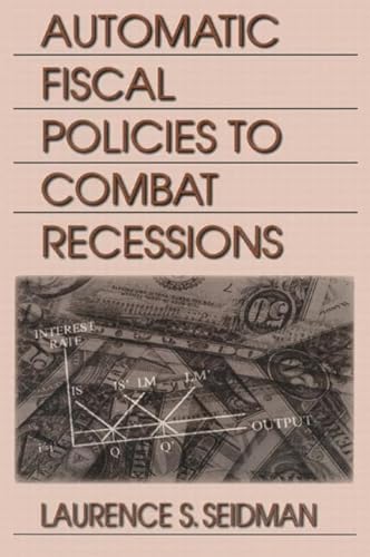 Beispielbild fr Automatic Fiscal Policies to Combat Recessions zum Verkauf von Blackwell's