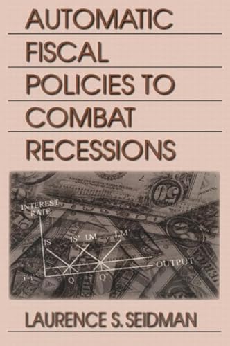 Stock image for Automatic Fiscal Policies to Combat Recessions for sale by Harmonium Books