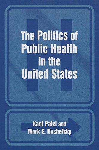 9780765611352: The Politics of the Public Health in the United States