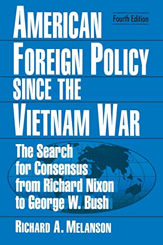 Stock image for American Foreign Policy Since the Vietnam War for sale by SecondSale