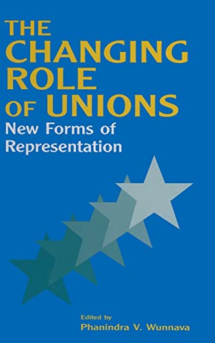 Stock image for The Changing Role of Unions: New Forms of Representation (Issues in Work and Human Resources) for sale by Chiron Media