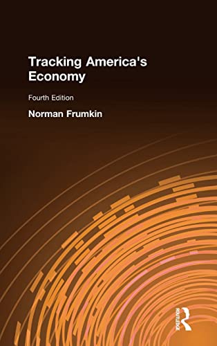 9780765612403: Tracking America's Economy