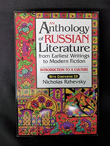 9780765612465: An Anthology of Russian Literature from Earliest Writings to Modern Fiction: Introduction to a Culture