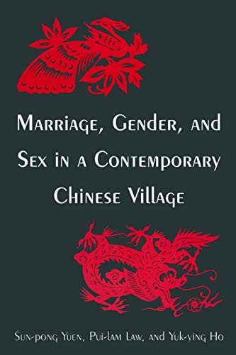 Stock image for Marriage, Gender and Sex in a Contemporary Chinese Village (Studies on Contemporary China) for sale by Lucky's Textbooks