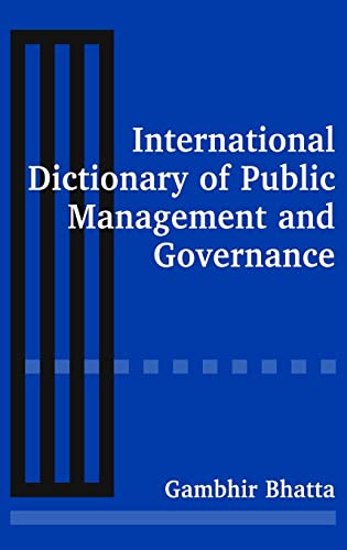 Stock image for International Dictionary of Public Management and Governance for sale by Chiron Media