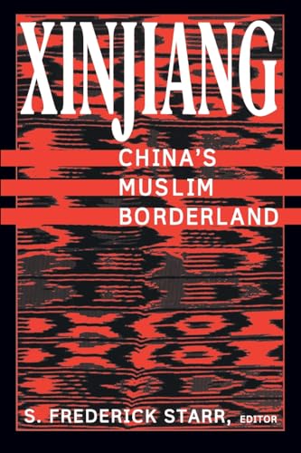 Beispielbild fr Xinjiang: China's Muslim Borderland (Studies of Central Asia and the Caucasus) zum Verkauf von SecondSale