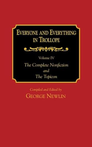 9780765613202: Everyone and Everything in Trollope: v. 1-4