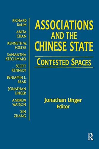 Beispielbild fr Associations and the Chinese State: Contested Spaces (Contemporary China Books) zum Verkauf von Phatpocket Limited
