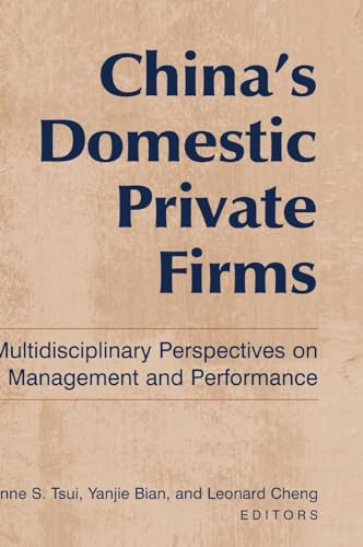 Beispielbild fr China's Domestic Private Firms: Multidisciplinary Perspectives on Management and Performance zum Verkauf von Chiron Media