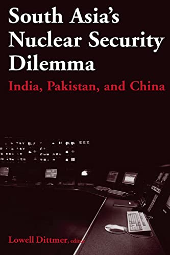 Beispielbild fr South Asia's Nuclear Security Dilemma: India, Pakistan, and China zum Verkauf von Blackwell's