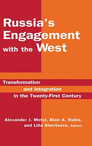 Russia's Engagement With the West: Transformation and Integration in the Twenty-First Century