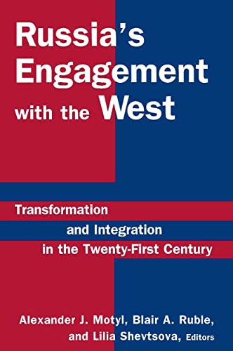 Imagen de archivo de Russia's Engagement with the West: Transformation and Integration in the Twenty-First Century a la venta por ThriftBooks-Atlanta