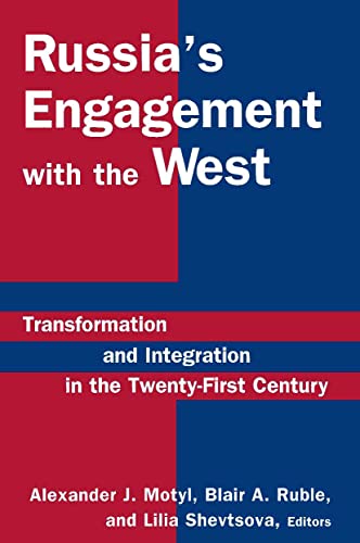 Stock image for Russias Engagement with the West: Transformation and Integration in the Twenty-First Century for sale by medimops