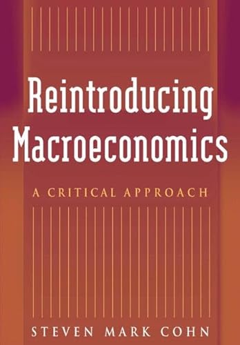 Stock image for Reintroducing Macroeconomics: A Critical Approach for sale by Chiron Media