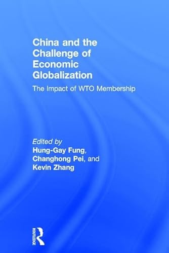 9780765614681: China and the Challenge of Economic Globalization: The Impact of WTO Membership