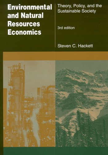 Imagen de archivo de Environmental and Natural Resources Economics: Theory, Policy and the Sustainable Society a la venta por Books From California