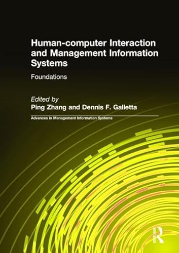 Beispielbild fr Human-computer Interaction and Management Information Systems: Foundations (Advances in Management Series) zum Verkauf von medimops