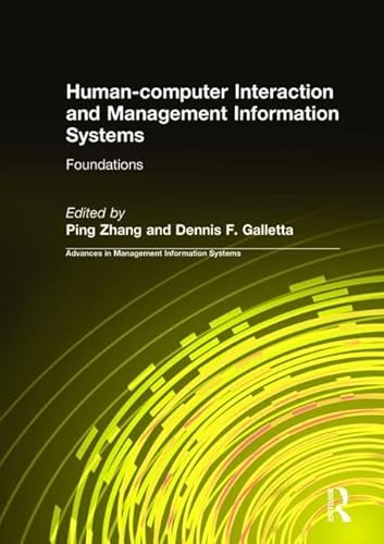 Stock image for Human-computer Interaction and Management Information Systems: Foundations (Advances in Management Series) for sale by medimops