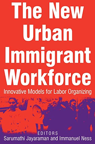 Stock image for The New Urban Immigrant Workforce: Innovative Models for Labor Organizing for sale by ThriftBooks-Atlanta