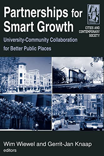 Stock image for Partnerships for Smart Growth: University-Community Collaboration for Better Public Places for sale by Book Booth