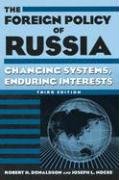 9780765615688: The Foreign Policy of Russia: Changing Systems, Enduring Interests