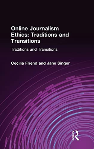 Stock image for Online Journalism Ethics: Traditions and Transitions for sale by Lucky's Textbooks