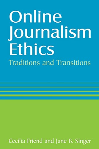 Beispielbild fr Online Journalism Ethics: Traditions and Transitions zum Verkauf von Anybook.com