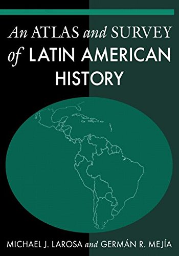 Imagen de archivo de An Atlas and Survey of Latin American History a la venta por Better World Books: West