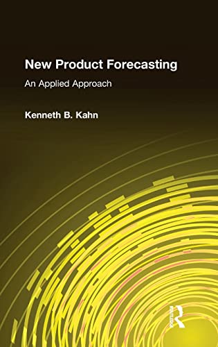 Beispielbild fr New Product Forecasting : An Applied Approach zum Verkauf von Better World Books