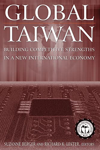 Beispielbild fr Global Taiwan: Building Competitive Strengths in a New International Economy zum Verkauf von Arundel Books