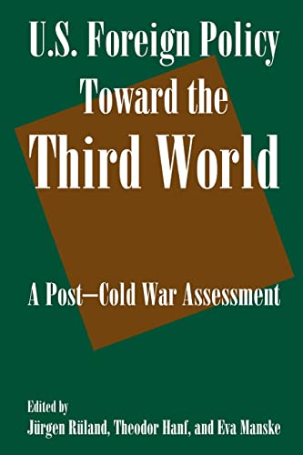 Stock image for U.S. Foreign Policy Toward the Third World: A Post-cold War Assessment: A Post-cold War Assessment for sale by Project HOME Books