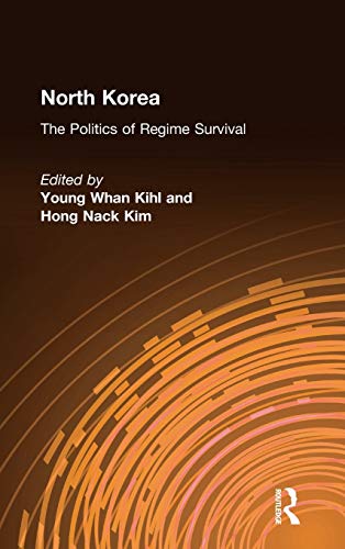 Stock image for North Korea: The Politics of Regime Survival: The Politics of Regime Survival for sale by Blackwell's