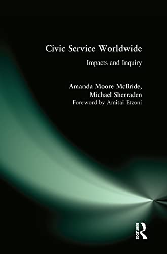 Beispielbild fr Civic Service Worldwide: Impacts and Inquiry zum Verkauf von BooksRun