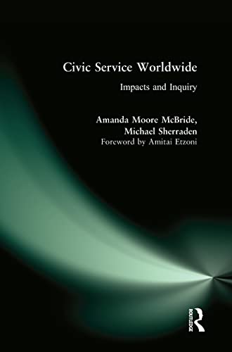Imagen de archivo de Civic Service Worldwide: Impacts and Inquiry a la venta por BooksRun