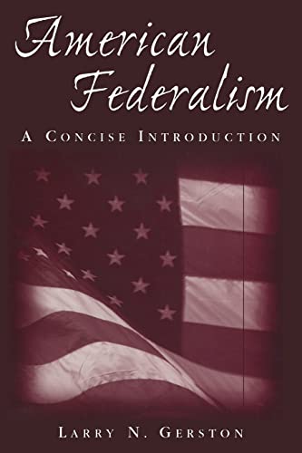 Stock image for American Federalism: A Concise Introduction: A Concise Introduction for sale by Project HOME Books