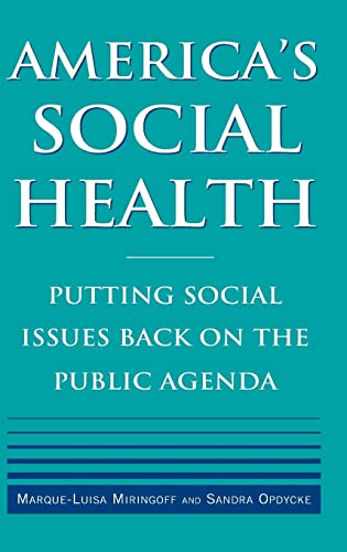 Beispielbild fr America's Social Health: Putting Social Issues Back on the Public Agenda zum Verkauf von Chiron Media