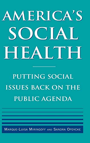 Stock image for America's Social Health: Putting Social Issues Back on the Public Agenda for sale by Chiron Media